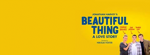 Beautiful Thing, Curve Theatre, Leicester